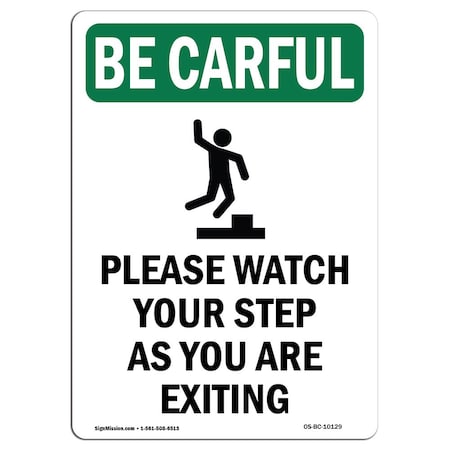 Signmission OSHA CAREFUL Sign, Please Watch Your Step, 14in X 10in Rigid Plastic, 10" W, 14" L, Portrait OS-BC-P-1014-V-10129